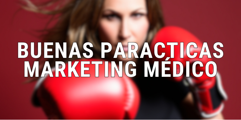 BUENAS PRACTICAS (Marketing Medico)